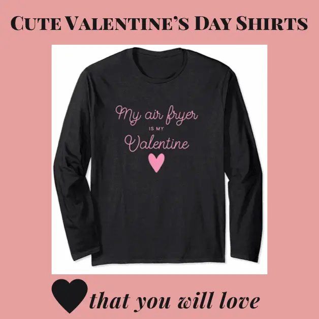 cute valentine sayings for shirts