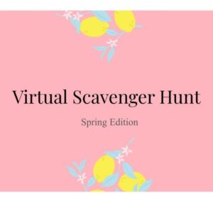 Free Virtual Spring Scavenger Hunt PDF for Your Family